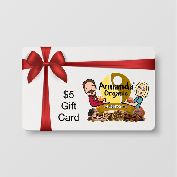 Annanda Organic Mushrooms $5 Gift Card